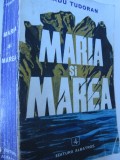 Maria si marea - Radu Tudoran