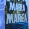 Maria si marea - Radu Tudoran