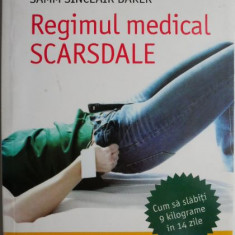 Regimul medical Scarsdale. Cum sa slabiti 9 kilograme in 14 zile – Herman Tarnower, Samm Siclair Baker