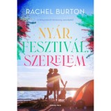 Ny&aacute;r, fesztiv&aacute;l, szerelem - Rachel Burton