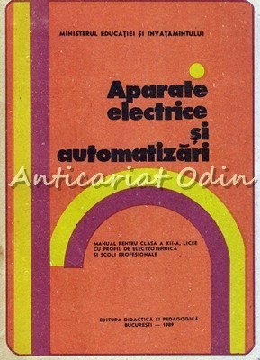 Aparate Electrice Si Automatizari - D. Mihoc, D. Simulescu, A. Popa, S. Hilohi