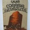 Alexandru Calais - Corabia Nevazuta