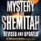 The Mystery of the Shemitah Revised and Updated: The 3,000-Year-Old Mystery That Holds the Secret of America&#039;s Future, the World&#039;s Future...and Your F