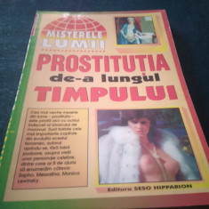 MISTERELE LUMII PROSTITUTIA DE A LUNGUL TIMPULUI