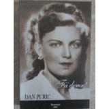 FII DEMN!-DAN PURIC-264563