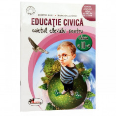 Educatie civica clasa a III-a, caiet - Dumitra Radu, Gherghina Andrei foto