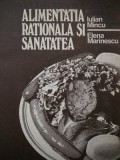 Alimentatia rationala si sanatatea - Iulian Mincu , Elena Marinescu