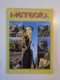 METEORA.ISTORIA MANASTIRILOR SI MONAHISMULUI de THEOHARIS M. PROVATAKIS