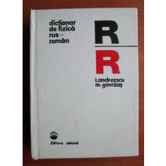 Ludmila Andreescu - Dictionar de fizica Rus - Roman (1975, editie cartonata)