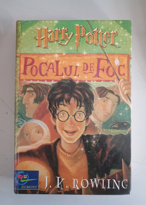 HARRY POTTER - POCALUL DE FOC - J.K. ROWLING - Editura Egmont ,cartonata foto