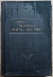 Principiile dreptului civil roman - Dimitrie Alexandresco// 1926, volumul 4