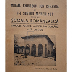 Victor Bratulescu - Mihail Eminescu, Ion Creanga si d-l Simion Mehedinti despre scoala romaneasca (editia 1941)