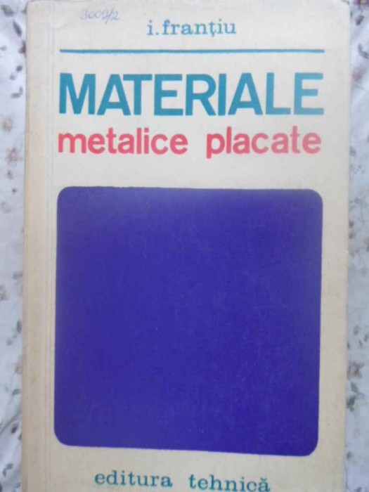 MATERIALE METALICE PLACATE-I. FRANTIU-231012