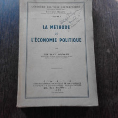 LA METHODE DE L'ECONOMIE POLITIQUE - BERTRAND NOGARO (CARTE IN LIMBA FRANCEZA)