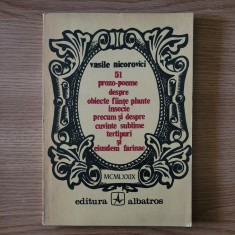 Vasile Nicorovici - 51 prozo-poeme despre obiecte, fiinte, plante
