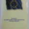 TRATATUL DE INSTITUIRE A UNEI CONSTRUCTII PENTRU EUROPA , TEXT INTEGRAL , EDITIA A II - A REVAZUTA , 2005