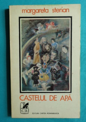 Margareta Sterian &amp;ndash; Castelul de apa ( prima editie ) foto