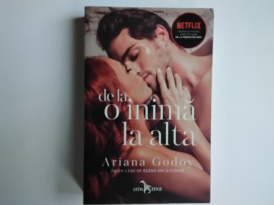 Ariana Godoy - DE LA O INIMA LA ALTA ( editura Leda Edge, 2022 ) foto