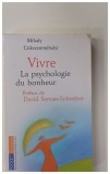 Vivre La psychologie du bonheur de Mihaly Csikszentmihalyi, 2004