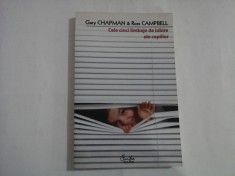 CELE CINCI LIMBAJE DE IUBIRE ALE COPIILOR - GARY CHAPMAN &amp; ROSS CAMPBELL