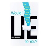 Would I Lie to You?