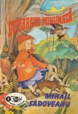 MIHAIL SADOVEANU - DUMBRAVA MINUNATA ( ILUSTRATII OVIDIU CROITORU ) foto