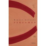Pergamen - Kir&aacute;ly Levente