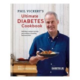 Phil Vickery&#039;s Ultimate Diabetes Cookbook