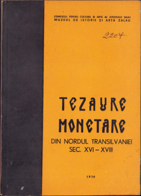HST C3728 Tezaure monetare din nordul Transilvaniei sec. XVI-XVIII, 1970 foto