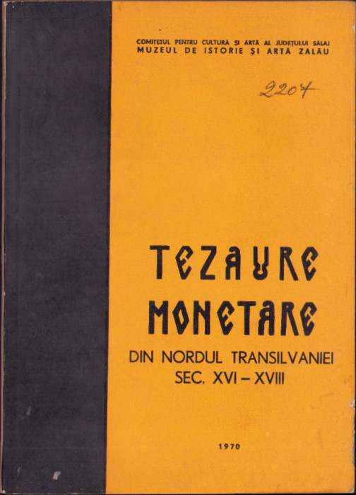 HST C3728 Tezaure monetare din nordul Transilvaniei sec. XVI-XVIII, 1970