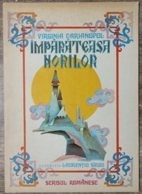 Imparateasa Norilor - Virginia Carianopol// ilustratii Laurentiu Sirbu foto