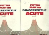Pancreatite Acute 2 Volume Petru Martin Editura Dacia 1981 Carte Medicala Stare Buna