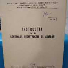 Instrucția pentru controlul nedustructiv al șinelor. Căi ferate. Nr. 348