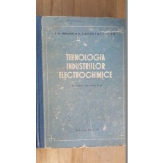 Tehnologia industriilor electrochimice- V.G.Homiacov, V.P.Masovet, L. L. Cuzmin