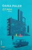 Stadii - Oana Paler