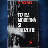 Fizica Moderna si Filozofie - T. Toro - Carte de Stiinta, Fizica