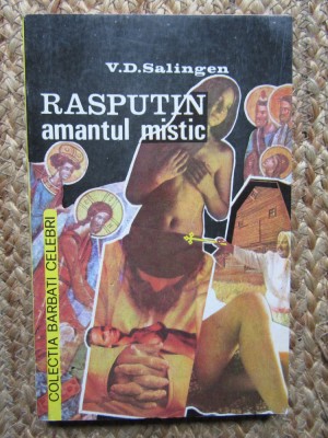 V. D. Salingen - Rasputin amantul mistic (editia 1994) foto