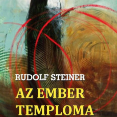 Az ember temploma - Rudolf Steiner