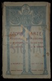 IORGA NICOLAE (Istoric, Profesor), ISTORIA ARTEI MEDIEVALE SI MODERNE IN LEGATURA CU DESVOLTAREA SOCIETATII, 1923, Bucuresti