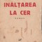 Demostene Botez - Inaltarea la cer (editie princeps)