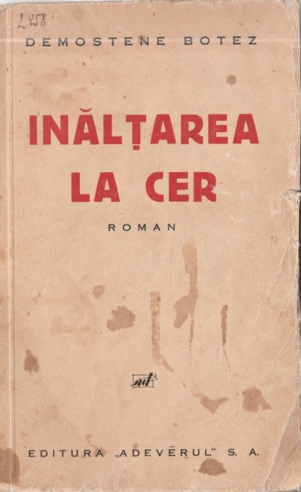 Demostene Botez - Inaltarea la cer (editie princeps)