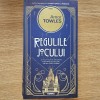 Amor Towles Regulile jocului