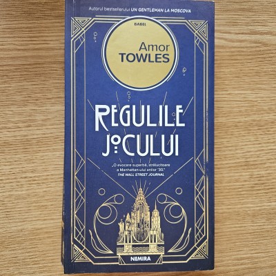 Amor Towles Regulile jocului foto