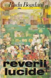 Radu Bogdan - Reverii lucide