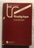 Biophysique / M. Volkenstein