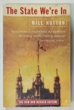 THE STATE WE &#039;RE IN by WILL HUTTON , 1196