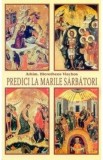 Predici la marile sarbatori - Hierotheos Vlachos