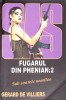 Fugarul din Phenian 2 - Gerard de Villiers, SAS, Editura Proiect, 2008, Beletristica SF, Paperback, Romana