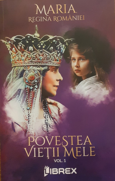 Povestea vietii mele volumul 1