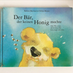 *Carte germana - Der Bar, der keinen Honig mochte, pt copii, frumos ilustrata